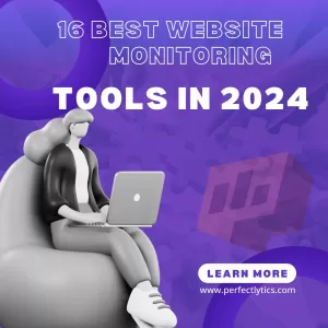 16 Best Website Monitoring Tools in 2024 (Free & Paid)