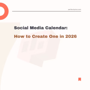 Social Media Calendar: How to Create One in 2026
